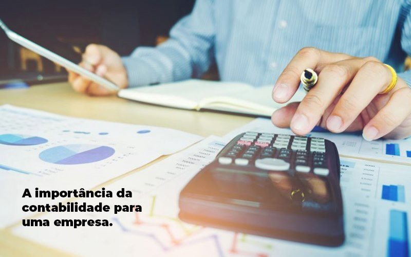 A Importancia Da Contabilidade Para Uma Empresa 1 Blog Parecer Contabilidade - Contabilidade Consultiva em São Paulo