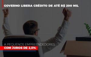 Governo Libera Credito De Ate 200 Mil A Pequenos Empreendedores Com Juros Notícias E Artigos Contábeis Em São Paulo | Espelha Contabilidade - Contabilidade Consultiva em São Paulo