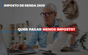 Imposto De Renda 2020 1 Notícias E Artigos Contábeis Em São Paulo | Espelha Contabilidade - Contabilidade Consultiva em São Paulo