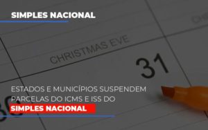 Suspensao De Parcelas Do Icms E Iss Do Simples Nacional Notícias E Artigos Contábeis Em São Paulo | Espelha Contabilidade - Contabilidade Consultiva em São Paulo