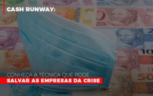 Cash Runway Conheca A Tecnica Que Pode Salvar As Empresas Da Crise 800x500 1 Notícias E Artigos Contábeis Em São Paulo | Espelha Contabilidade - Contabilidade Consultiva em São Paulo