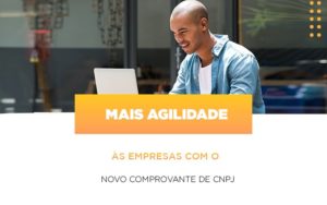 Mais Agilidade As Empresa Com O Novo Comprovante De Notícias E Artigos Contábeis Em São Paulo | Espelha Contabilidade - Contabilidade Consultiva em São Paulo